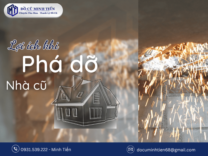 6 Lợi Ích Khi Phá Dỡ Nhà Cũ Để Xây Dựng Mới 1 Lợi ích khi phá dỡ nhà cũ