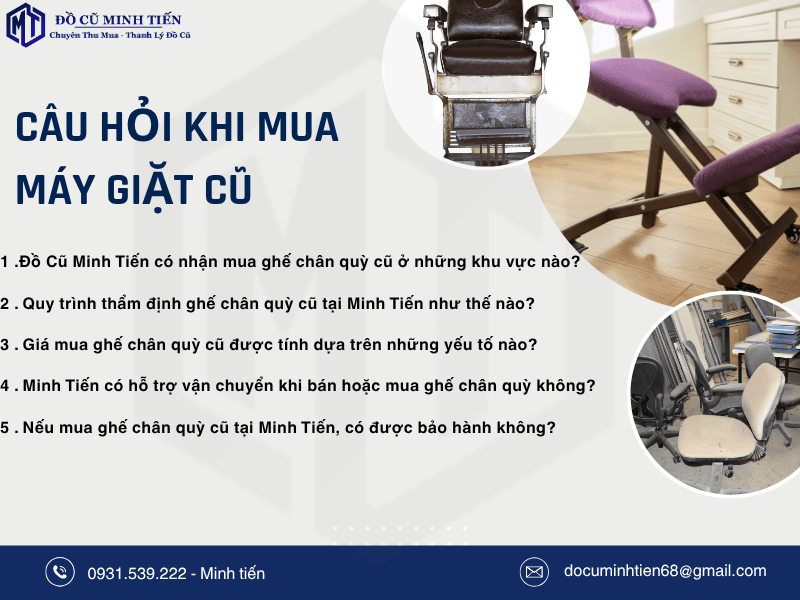 Mẹo bán ghế cũ chân quỳ giá tốt – Lưu ý khi định giá 7 Ảnh Mô tả Các Câu Hỏi Khi Mua Ghế Chân Quỳ Cũ